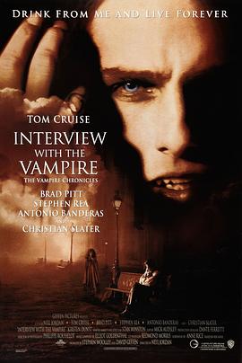 夜訪吸血鬼 Interview with the Vampire The Vampire Chronicles[電影解說(shuō)]